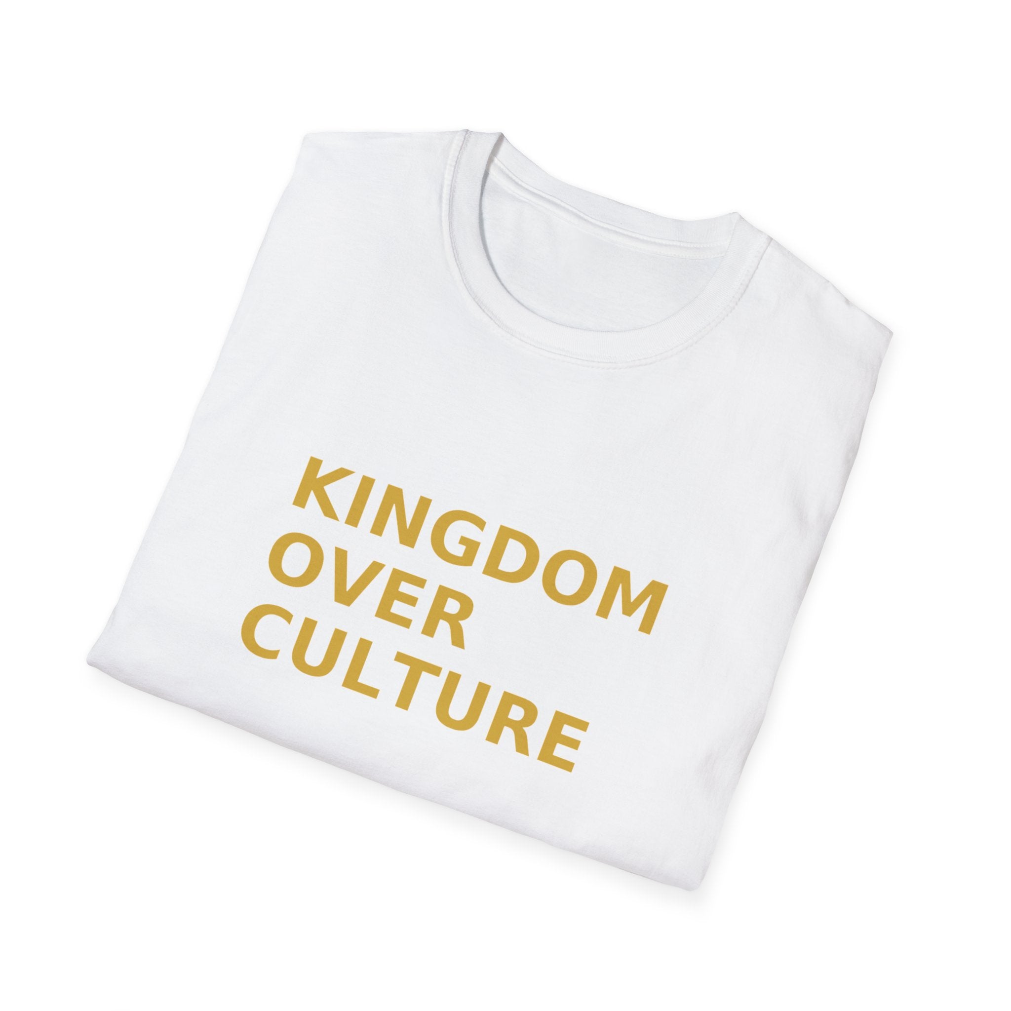 KINGDOM OVER CULTURE™ – Unisex Faith Statement T-Shirt