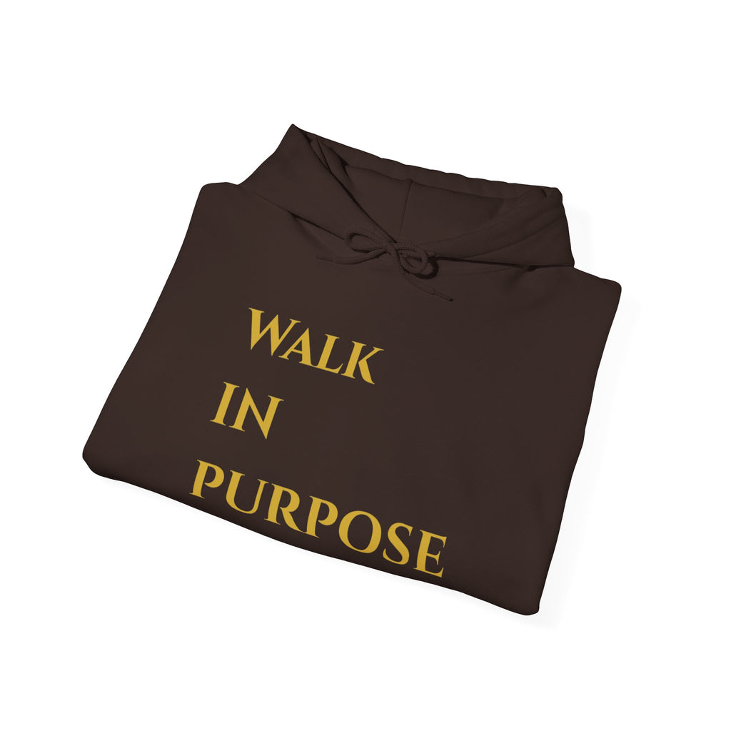 Walk in Purpose Hoodie — Inspirational Gold Lettering Cotton Pullover