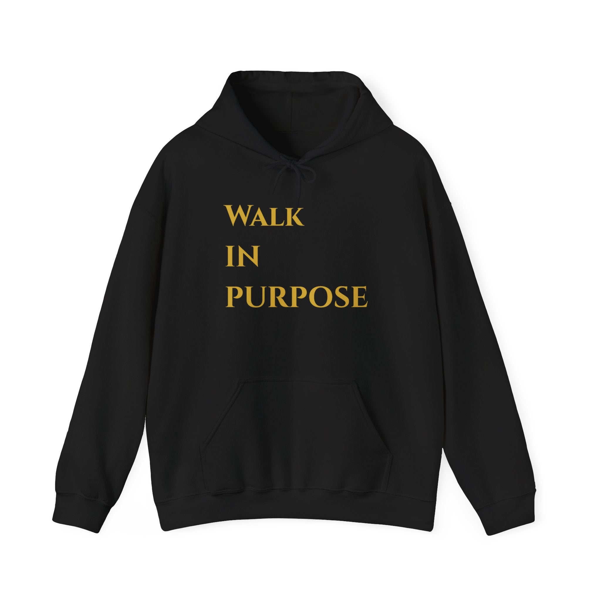 Walk in Purpose Hoodie — Inspirational Gold Lettering Cotton Pullover