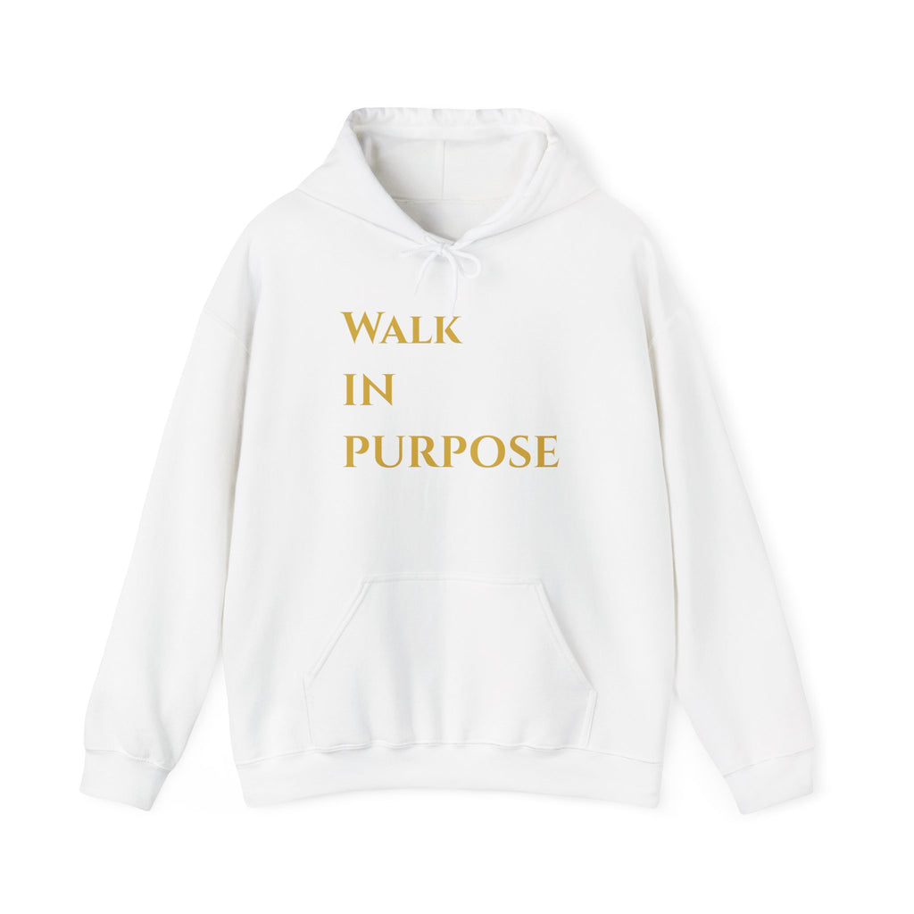 Walk in Purpose Hoodie — Inspirational Gold Lettering Cotton Pullover